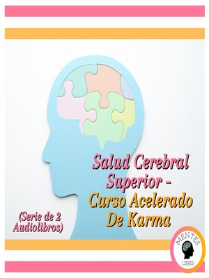 cover image of Salud Cerebral Superior--Curso Acelerado De Karma (Serie de 2 Audiolibros)
